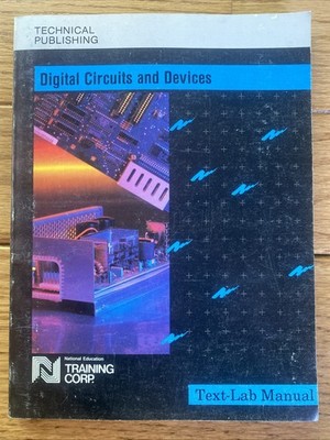 Digital Circuits And Devices Technical Publishing- Text Lab Manual 1985- PB