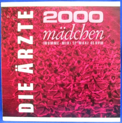 12'' Maxi ÄRZTE - 2000 MÄDCHEN / HOLLAND CBS 6511856 / AERZTE / VG++ MINT-