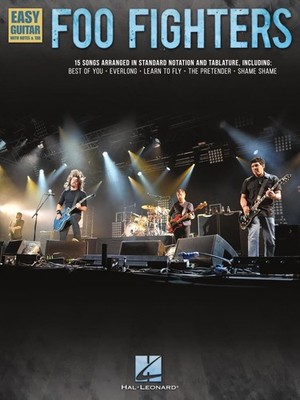 Foo Fighters - Easy Guitar with Tab: 15 Songs Arranged in Standard Notation ...