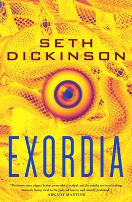 EXORDIA by Seth Dickinson Hardback Self Help Business