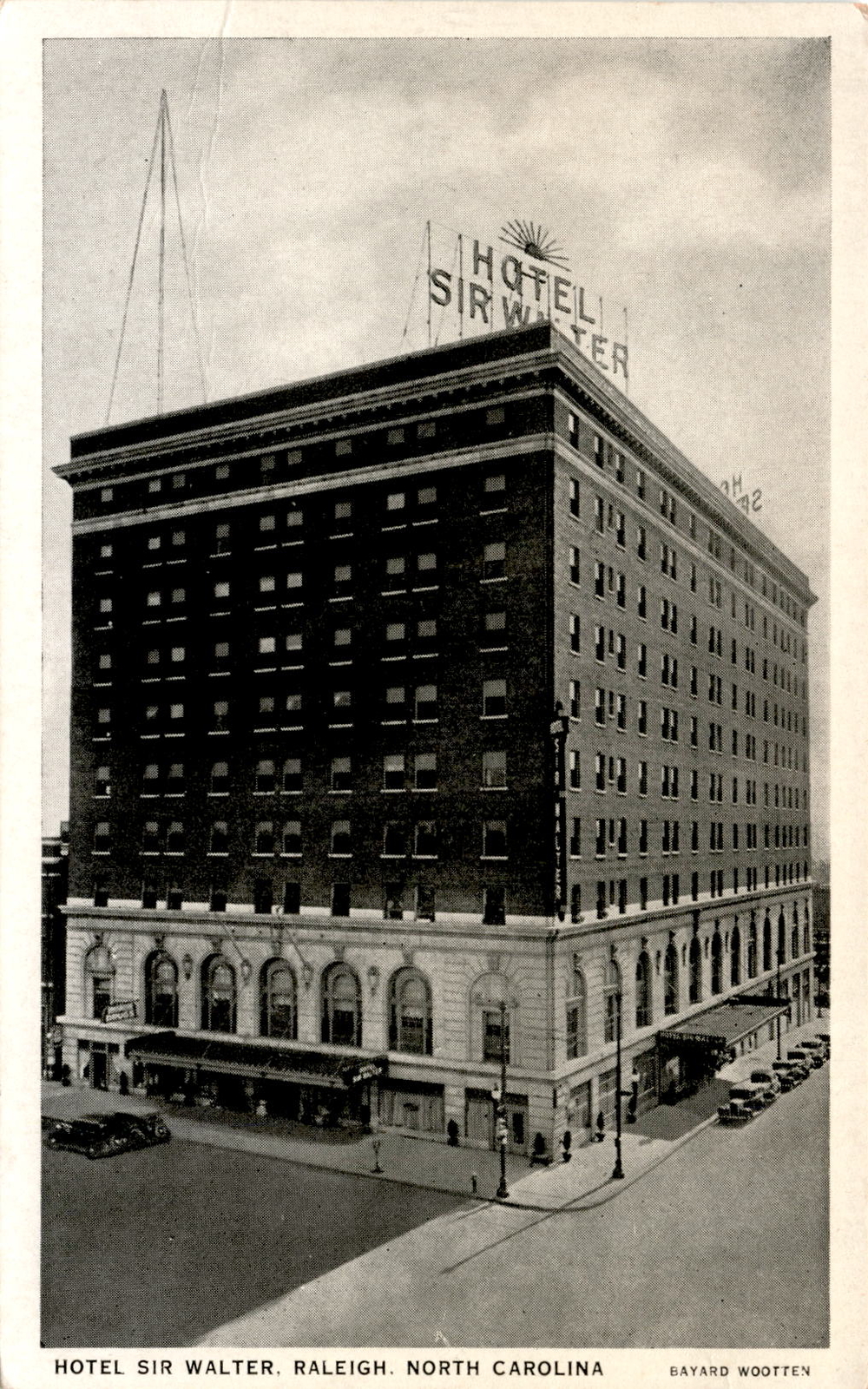 HOTEL SIR WALTER, RALEIGH, NORTH CAROLINA, BAYARD Postcard