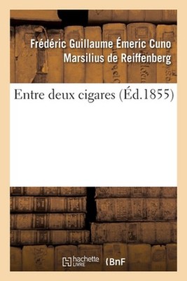 Entre Deux Cigares by Fr?d?ric Guillaume ?meric Cuno Marsilius de Reiffenberg (F
