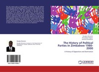 Douglas Munemo (U. A.) | The History Of Political Parties In Zimbabwe 1980-2000
