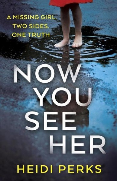 Now You See Her: The Bestselling Richard & Judy Favourite Heidi Perks-image