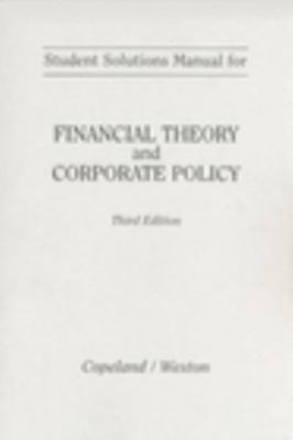 Financial Theory and Corporate Policy (Student Solutions Manual)