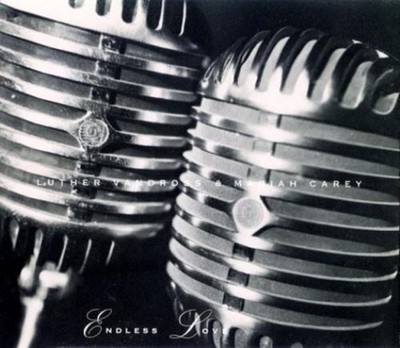 Endless love (& Mariah Carey) VANDROSS, Luther & CAREY, Mariah und Diverse: