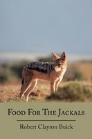 Robert Clayton Buick | Food For The Jackals | Taschenbuch | Englisch (2010)