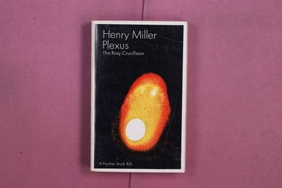 356120 Henry Miller PLEXUS Panther Books The Rosy Crucifixion