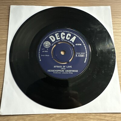 HEDGEHOPPERS ANONYMOUS ~ It`s Good News Week / Afraid Of Love ~ Decca F 12241