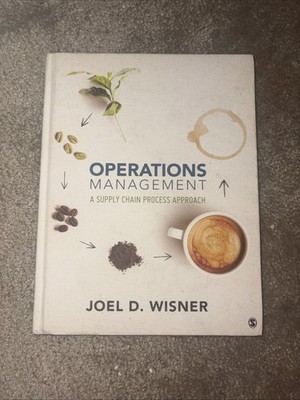 OPERATIONS MANAGEMENT: A SUPPLY CHAIN PROCESS APPROACH By Joel D. Wisner *VG+*