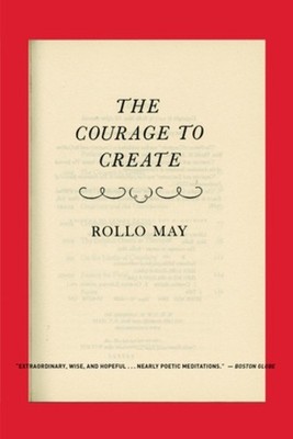 Rollo May The Courage to Create (Taschenbuch) (US IMPORT)
