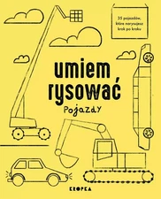 Umiem rysować pojazdy (Umiem rysowac pojazdy)