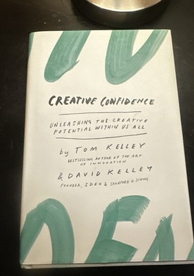 Creative Confidence: Unleashing the Creative Potential By Tom Kelley NEW Paprbck