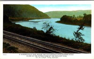 Lehigh Valley Railroad 100 miles along the Susquehanna River Post Card
