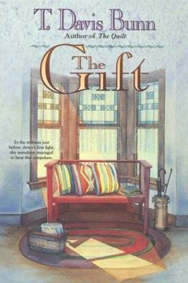 The Gift by T. Davis Bunn