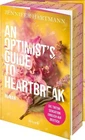 An Optimist's Guide to Heartbreak: Die TikTok Sensation endlich auf Deutsch