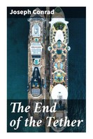 Joseph Conrad | The End Of The Tether | Taschenbuch | Englisch | Good Press