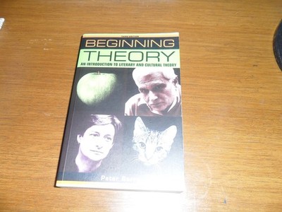Beginning Theory: An Introduction to Literary and Cultural Theory - paperbac...