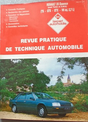 Revue Technique Automobile Renault 25 V6 Injection - Livre Atelier - Études