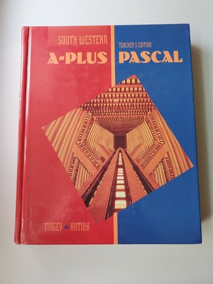 A-Plus Pascal Teacher's Edition