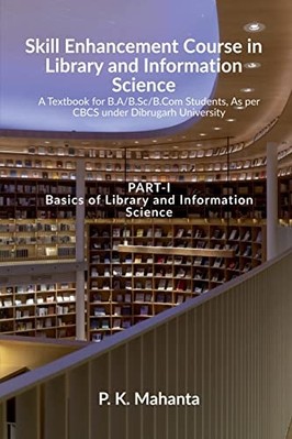 Skill Enhancement Course in Library and Information Sci - NEU P. K 2021