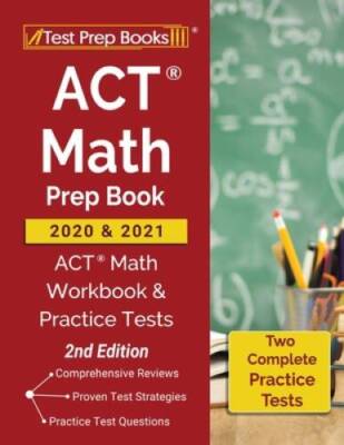 ACT Math Prep Book 2020 and 2021: ACT Math Workbook and Practice Tes - VERY GOOD