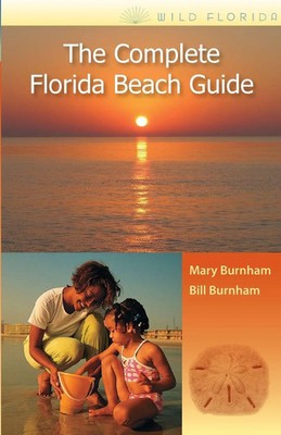 Mary Burnham (u. a.) | The Complete Florida Beach Guide | Taschenbuch | Englisch