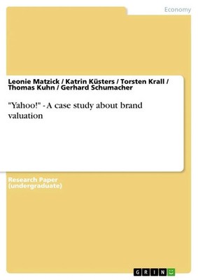 Leonie Matzick (u. a.) | Yahoo! - A case study about brand valuation | Buch