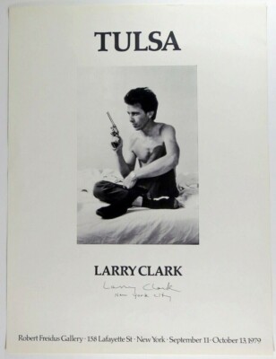 Larry Clark TULSA Freidus Gallery NYC 1979 POSTER +1971
