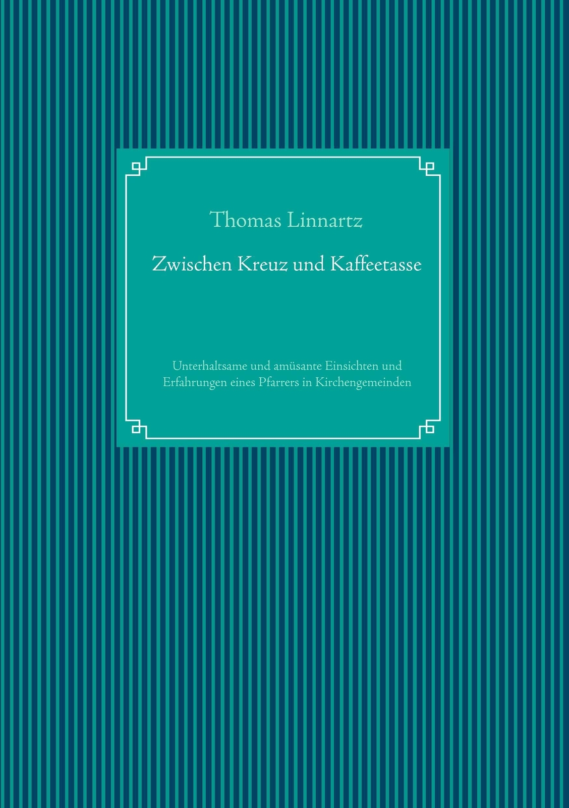 Thomas Linnartz | Zwischen Kreuz Und Kaffeetasse | Taschenbuch |