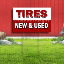 Tires New & Used Coroplast Sign Plastic Indoor Outdoor Yard Sign FREE SHIPPING