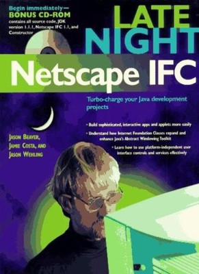 Late Night Netscape Ifc By Beaver, Jason Jason Beaver, Jamie Cos