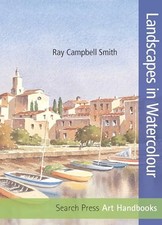 Landscapes in Watercolour Art Handbooks by Ray Campbell-Smith Book The Fast