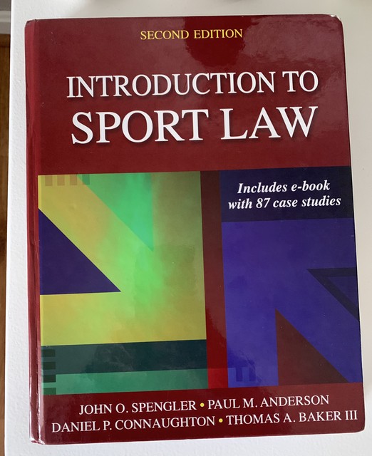 Introduction to Sport Law Includes ebook of 87 Case Studies by Paul