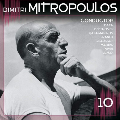 Dimitri Mitropoulos: Maestro [Audio CD] Johann Sebastian Bach; Ludwig van