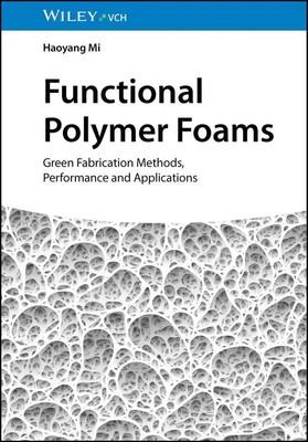 Haoyang Mi | Functional Polymer Foams | Buch | Englisch (2025) | 368 S.