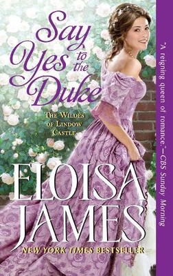 Eloisa James Say Yes to the Duke (Taschenbuch) (US IMPORT)