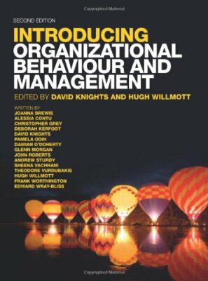 Organizational Behaviour & Management By David Knights