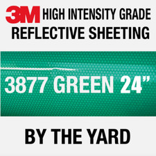 3M 3877 HI High Intensity Grade Reflective Sheeting GREEN 24" in BY THE YARD