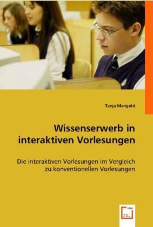 Wissenserwerb In Interaktiven Vorlesungen Tanja Mangod Taschenbuch