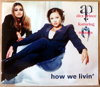Alex Prince feat. Mazaya - How we livin' - Single-CD