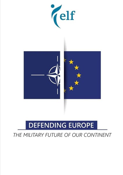 Defending Europe The Military Future Of Our Continent European Liberal Forum-image