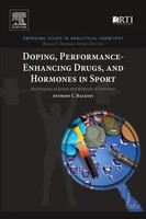 Doping, Performance-Enhancing Drugs, And Hormones In Sport | Anthony C Hackney