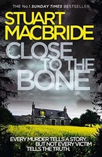 Close to the Bone (Logan McRae, Book 8) by MacBride, Stuart Book The Cheap Fast