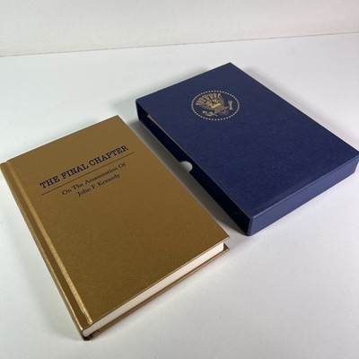 The Final Chapter On The Assassination of JFK by Zirbel Hardcover, First Edition