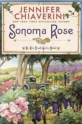 Sonoma Rose (Elm Creek Quilts Novels (Dutton Hardcover)), Chiaverini, Jennifer,  - Photo 1/1
