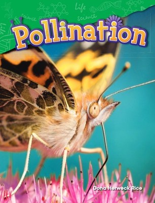 Pollination (Science Readers: Content and Literacy)