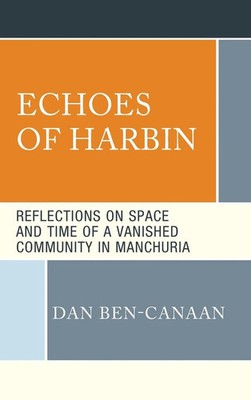 Dan Ben-Canaan | Echoes of Harbin | Buch | Englisch (2024) | Lexington Books