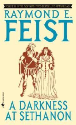 A Darkness at Sethanon (The Riftwar Saga, Vol. 4) By Feist, Raymond - VERY GOOD