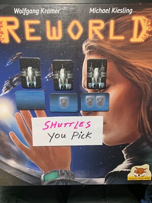 REWORLD GAME    Shuttles     YOU PICK        Game Replacement Pieces      2017
